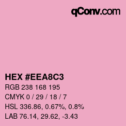 カラーコード: HEX #EEA8C3 | qconv.com