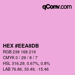 Color code: HEX #EEA8DB | qconv.com