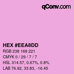 颜色代码: HEX #EEA8DD | qconv.com