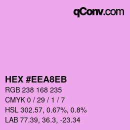 颜色代码: HEX #EEA8EB | qconv.com