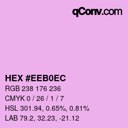 Color code: HEX #EEB0EC | qconv.com