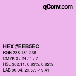 颜色代码: HEX #EEB5EC | qconv.com