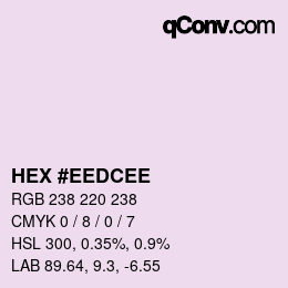 Color code: HEX #EEDCEE | qconv.com