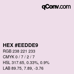 Farbcode: HEX #EEDDE9 | qconv.com