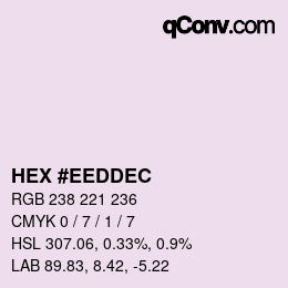 Farbcode: HEX #EEDDEC | qconv.com