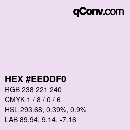 カラーコード: HEX #EEDDF0 | qconv.com