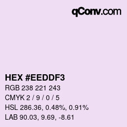 Color code: HEX #EEDDF3 | qconv.com