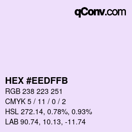 Color code: HEX #EEDFFB | qconv.com