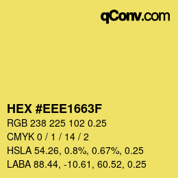 Code couleur: HEX #EEE1663F | qconv.com