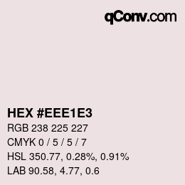 Color code: HEX #EEE1E3 | qconv.com