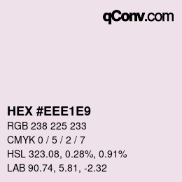 Color code: HEX #EEE1E9 | qconv.com