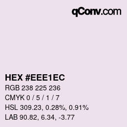 Color code: HEX #EEE1EC | qconv.com