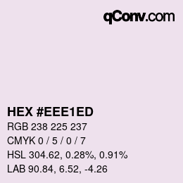 Farbcode: HEX #EEE1ED | qconv.com