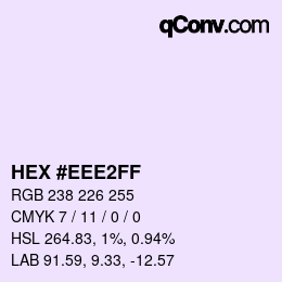 Color code: HEX #EEE2FF | qconv.com