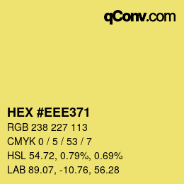 カラーコード: HEX #EEE371 | qconv.com