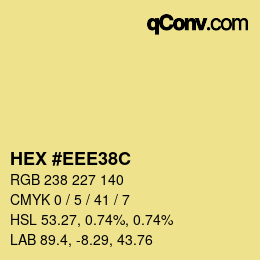 颜色代码: HEX #EEE38C | qconv.com