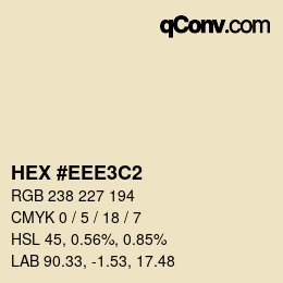颜色代码: HEX #EEE3C2 | qconv.com