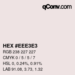 カラーコード: HEX #EEE3E3 | qconv.com