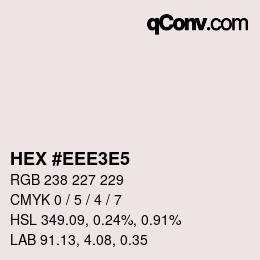 カラーコード: HEX #EEE3E5 | qconv.com