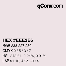 カラーコード: HEX #EEE3E6 | qconv.com
