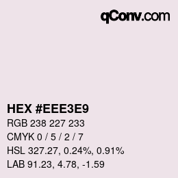 Color code: HEX #EEE3E9 | qconv.com