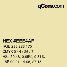 Color code: HEX #EEE4AF | qconv.com
