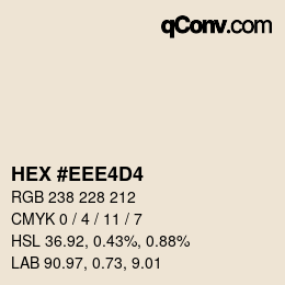 カラーコード: HEX #EEE4D4 | qconv.com