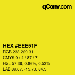 カラーコード: HEX #EEE51F | qconv.com