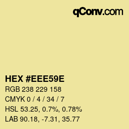 Color code: HEX #EEE59E | qconv.com