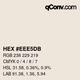 カラーコード: HEX #EEE5DB | qconv.com