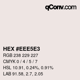 カラーコード: HEX #EEE5E3 | qconv.com