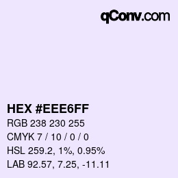 Color code: HEX #EEE6FF | qconv.com