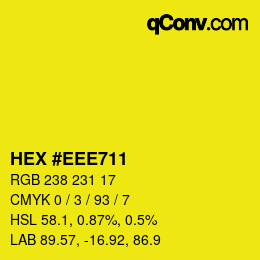 Color code: HEX #EEE711 | qconv.com