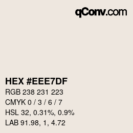 カラーコード: HEX #EEE7DF | qconv.com