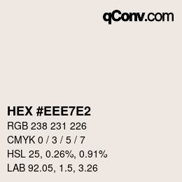 Color code: HEX #EEE7E2 | qconv.com