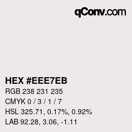 Color code: HEX #EEE7EB | qconv.com