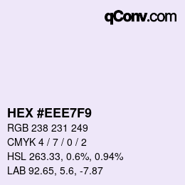 Color code: HEX #EEE7F9 | qconv.com