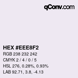 颜色代码: HEX #EEE8F2 | qconv.com