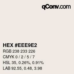 カラーコード: HEX #EEE9E2 | qconv.com