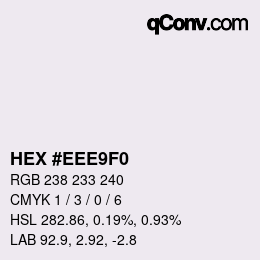 Color code: HEX #EEE9F0 | qconv.com