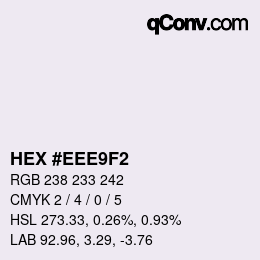 Color code: HEX #EEE9F2 | qconv.com