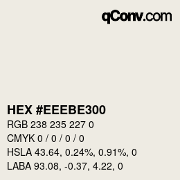 Color code: HEX #EEEBE300 | qconv.com