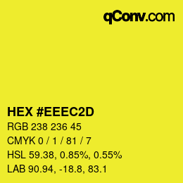 カラーコード: HEX #EEEC2D | qconv.com
