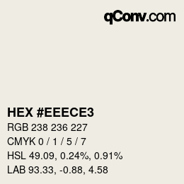 Color code: HEX #EEECE3 | qconv.com