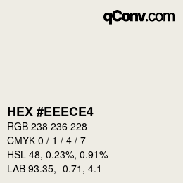 カラーコード: HEX #EEECE4 | qconv.com