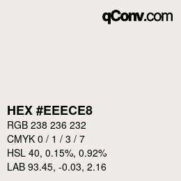 カラーコード: HEX #EEECE8 | qconv.com