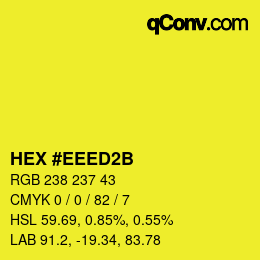 颜色代码: HEX #EEED2B | qconv.com