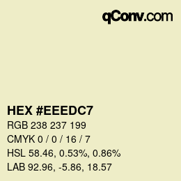 Color code: HEX #EEEDC7 | qconv.com