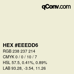 Color code: HEX #EEEDD6 | qconv.com