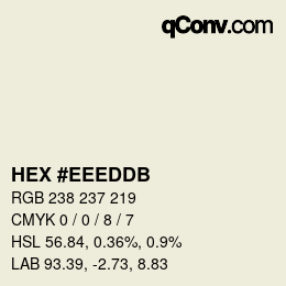 カラーコード: HEX #EEEDDB | qconv.com